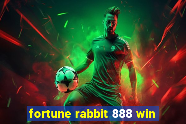 fortune rabbit 888 win